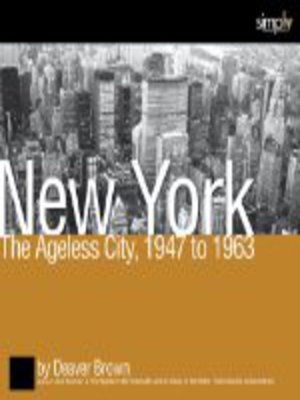 cover image of New York, The Ageless City